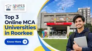 Top 3 Online MCA Universities in Roorkee
